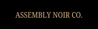Assembly Noir Co
